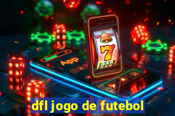 dfl jogo de futebol